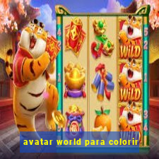 avatar world para colorir